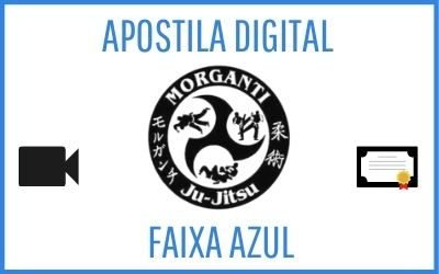 Apostila digital para exame de faixa azul de Morganti Ju-Jitsu