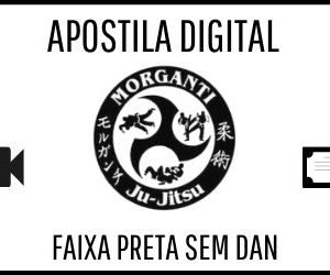 Apostila digital para exame de faixa preta sem dan de Morganti Ju-Jitsu